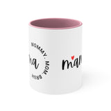 Mommy. Mom. Bruh,  Perfect gift for Mom. Coffee Mug, 11oz